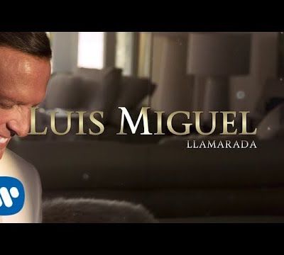Luis Miguel - Llamarada 