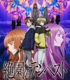 Un animé pour Zetsuen no Tempest - The Civilization Blaster