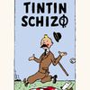 Tintin Schizo