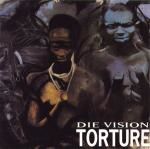 Die Vision - Torture