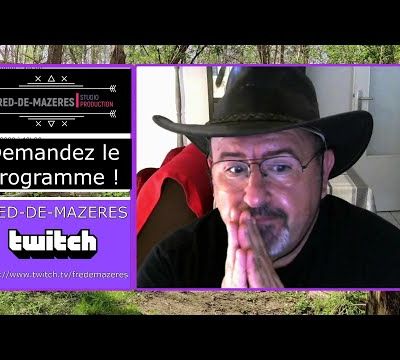 RDV LIVE TWITCH FRED-DE-MAZERES #6 "Demandez le programme !"...