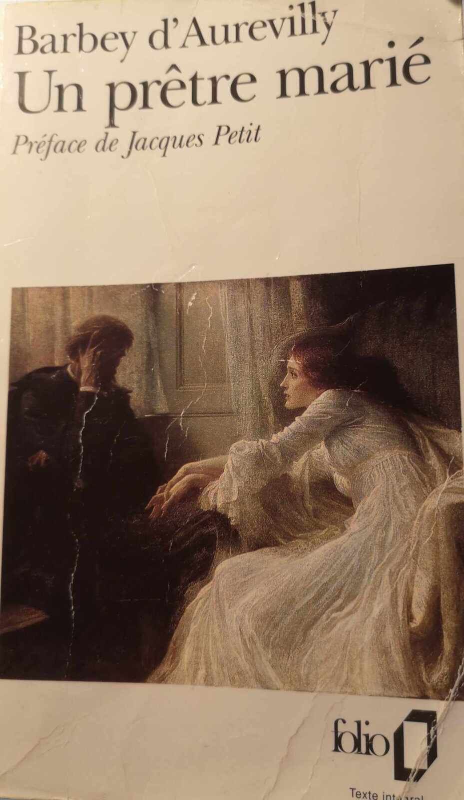 Dosette lecture n°127 Barbey d’Aurevilly Prêtre marié L’extase frénétique.