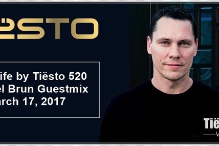 Club Life by Tiësto 520 - Michael Brun Guestmix - March 17, 2017