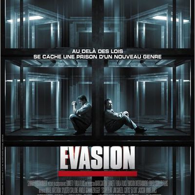 Critique cinema : Evasion