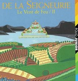 Le Vent de Feu, tome 2 : Les Esclaves de la Seigneurie (William Nicholson)