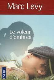 Le voleur d'ombres de Marc Levy