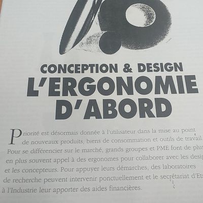 Conception et design : l'ergonomie d'abord titrait un article de 1999