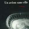 "Un avion sans elle" de Michel Bussi