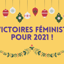 OSEZ LE FEMINISME présente 21 victoires féministes de l'année 2021 !  