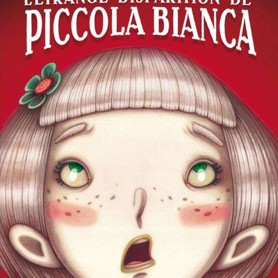 L'étrange disparition de Piccola Bianca