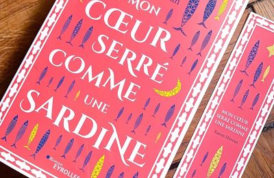 « Mon cœur serré comme une sardine »  De KAREN MERRAN 