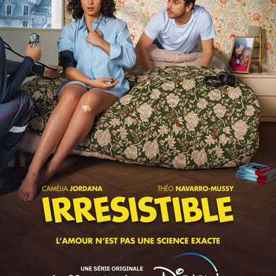 IRRÉSISTIBLE - Nouvelle série originale française avec Camélia Jordana le 20 septembre sur Disney+