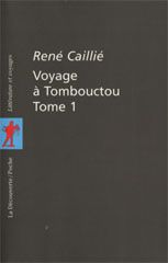 Voyage à Tombouctou - René Caillé