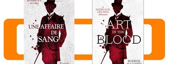 Bonnie MacBird : Une affaire de sang (City Éditions, 2016) ─ Sherlock Holmes ─