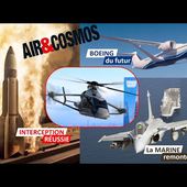 F-35 nucléaire, Boeing du futur, Marine Nationale de combat, hélicos très haute vitesse -Air&Cosmos