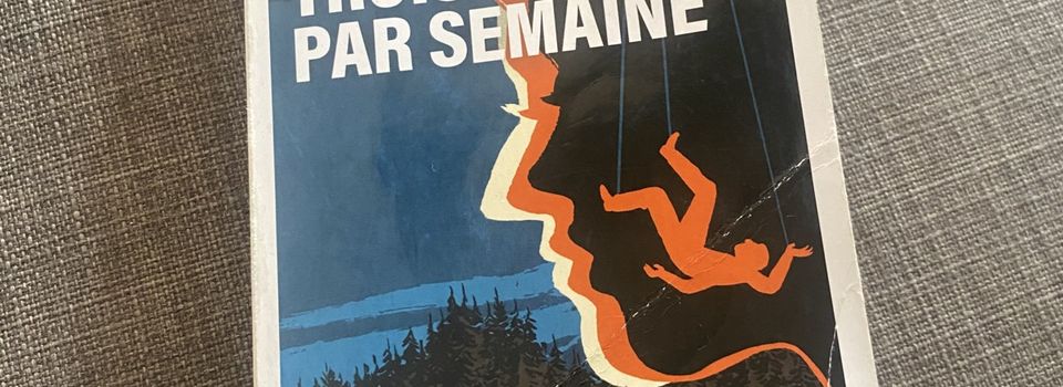 Trois vies par semaine - de Michel BUSSI