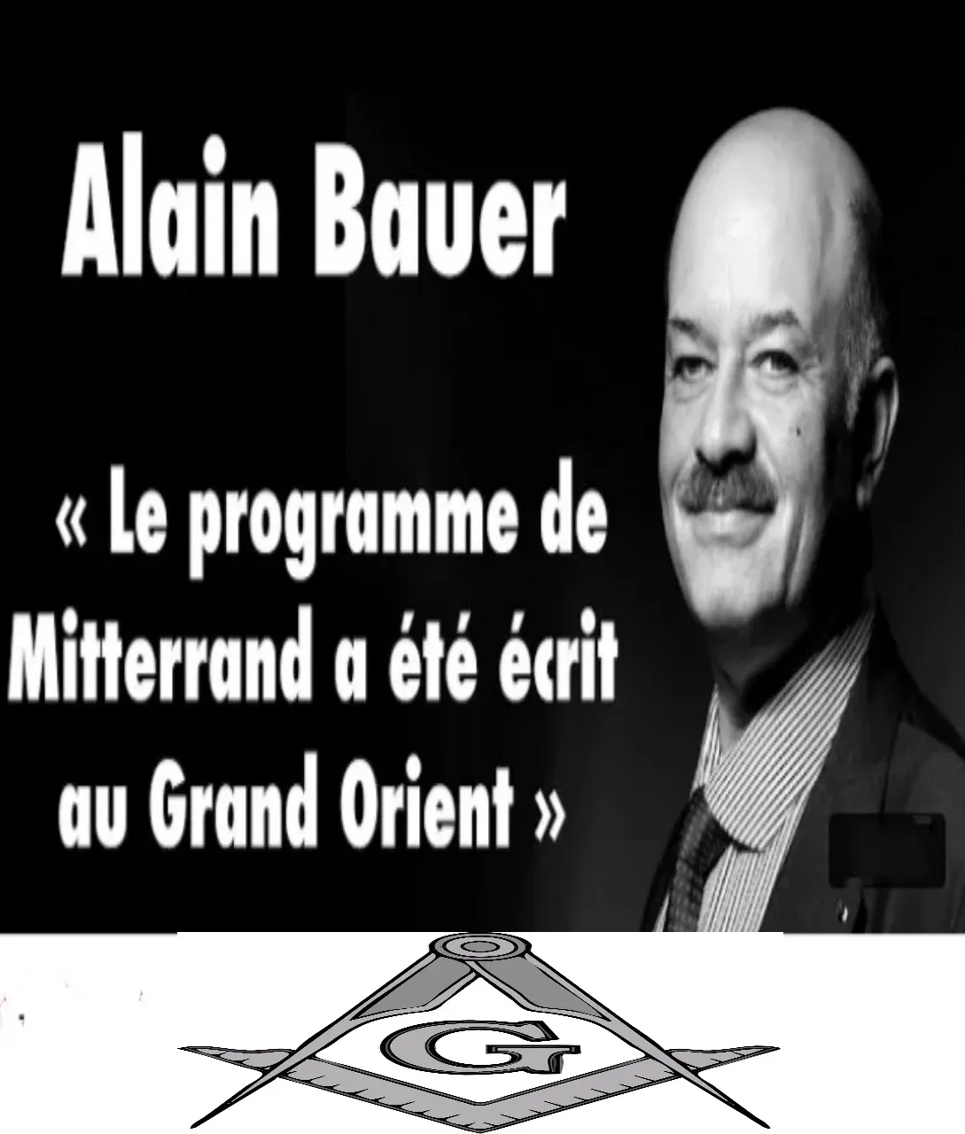 Alain Bauer Avoue Dans Un Grand Media Que Le Programme Francois Mitterrand A Ete Ecrit Par La Franc Maconnerie Yanis Azzaro Voyance Astrologue