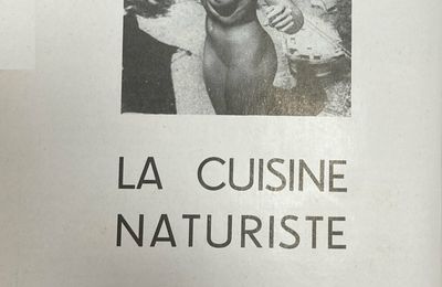 La cuisine naturiste de Robert J. Courtine :  "Diner de la neige" - Revue Naturiste Internationale n°13 de février 1957