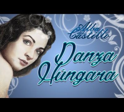 Alba Del Castillo - Danza Húngara de Johannes Brahms