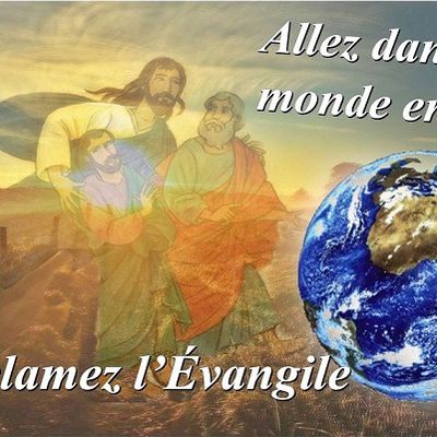 Evangile du Jeudi 13 Mai « Proclamez l’Évangile à toute la création » (Mc 16, 15-20) #parti2zero #evangile