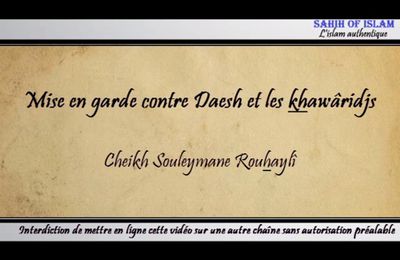 Mise en garde contre les terroristes [khawarij - daesh - qaida...] 