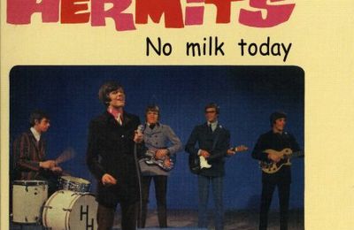 Herman's Hermits No milk today