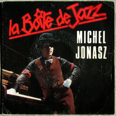 Michel Jonasz - La boite de jazz - Nos deux noms - 1985