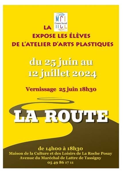 Du 25 juin au 12 juillet 2024 : EXPOSITION DE L’ATELIER DES ARTS PLASTIQUES DE LA MCL à LA ROCHE-POSAY 
