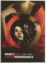 Nancy 2013... 4 mai/4 août... L'effet Renaissance...