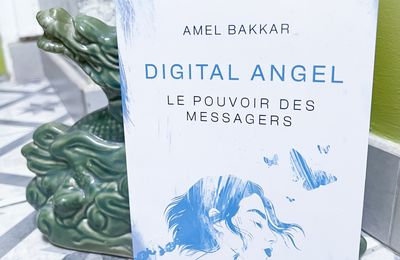 Digital Angel -  Le pouvoir des messagers