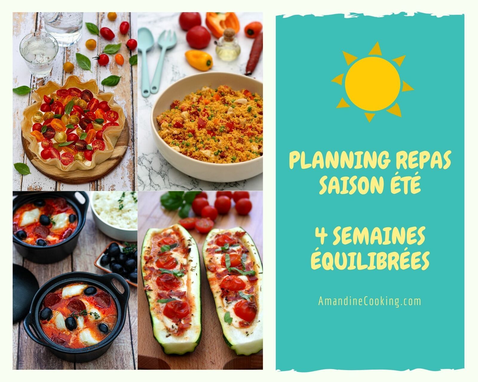 Planning Repas Pour L Ete 4 Semaines De Menus Types Amandine Cooking