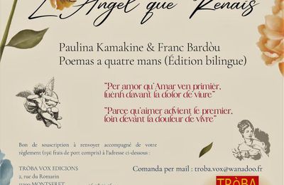 « L’àngel que renais / L’ange qui renaît » de Paulina Kamakine e Franc Bardòu