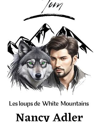 #699 Les Loups de White Mountains, Tome 2 : Tom by Nancy Adler