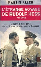 L'étrange voyage de Rudolf Hess