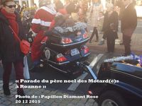 « Parade du père noel des Motard(e)s   à Roanne »   Photo de : Papillon Diamant Rose 20 12 2015