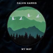 Calvin Harris - My Way (Official Video) PROMO