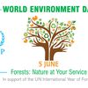 World Environment Day - Forests: nature at your service