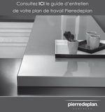 Consultez ici le guide d'entretien pour votre plan de travail PierredePlan