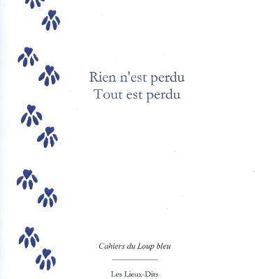 RIEN N'EST PERDU, TOUT EST PERDU DE PHILIPPE LEUCKX