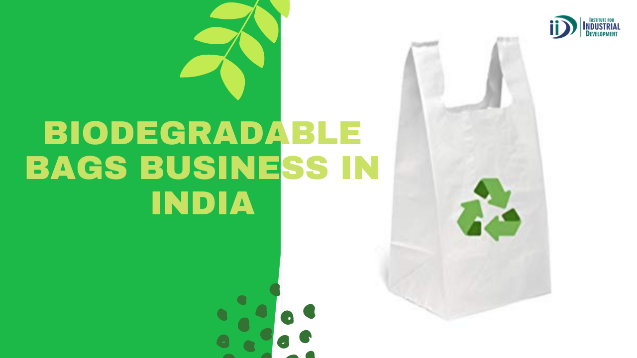 Why Choose Biodegradable Bags - IID Incubator