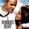 Affiches du film A Warrior’s Heart !