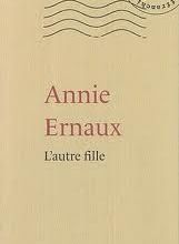 L'autre fille d'Annie Ernaux
