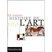 Histoire de l'art 16ème édition - broché - GOMBRICH ERNST - Achat Livre | fnac