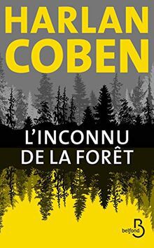 L’inconnu de la forêt, un Harlan Coben plutôt décevant