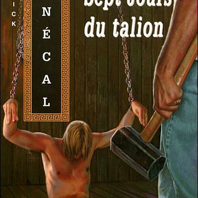 Les Sept Jours du talion - Patrick Senécal