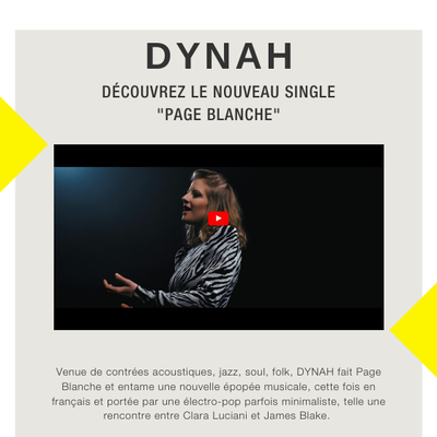 DYNAH : découvrez le clip de "Page Blanche" ! / ACTUALITE MUSICALE