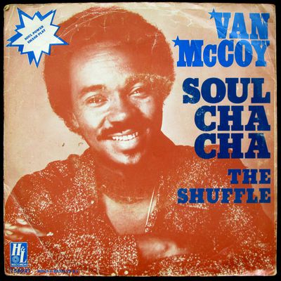 Van McCoy - Soul cha cha / The Shuffle - 1976