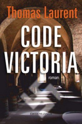 Code Victoria - de Thomas LAURENT