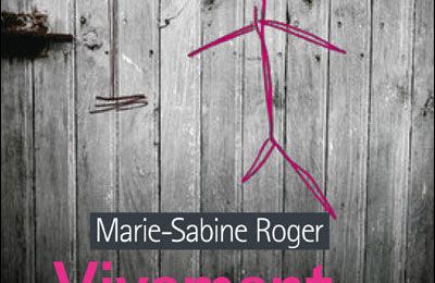 Vivement l'avenir - Marie-sabine Roger