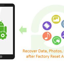 [Solved] How to Recover Data after Factory Reset Android